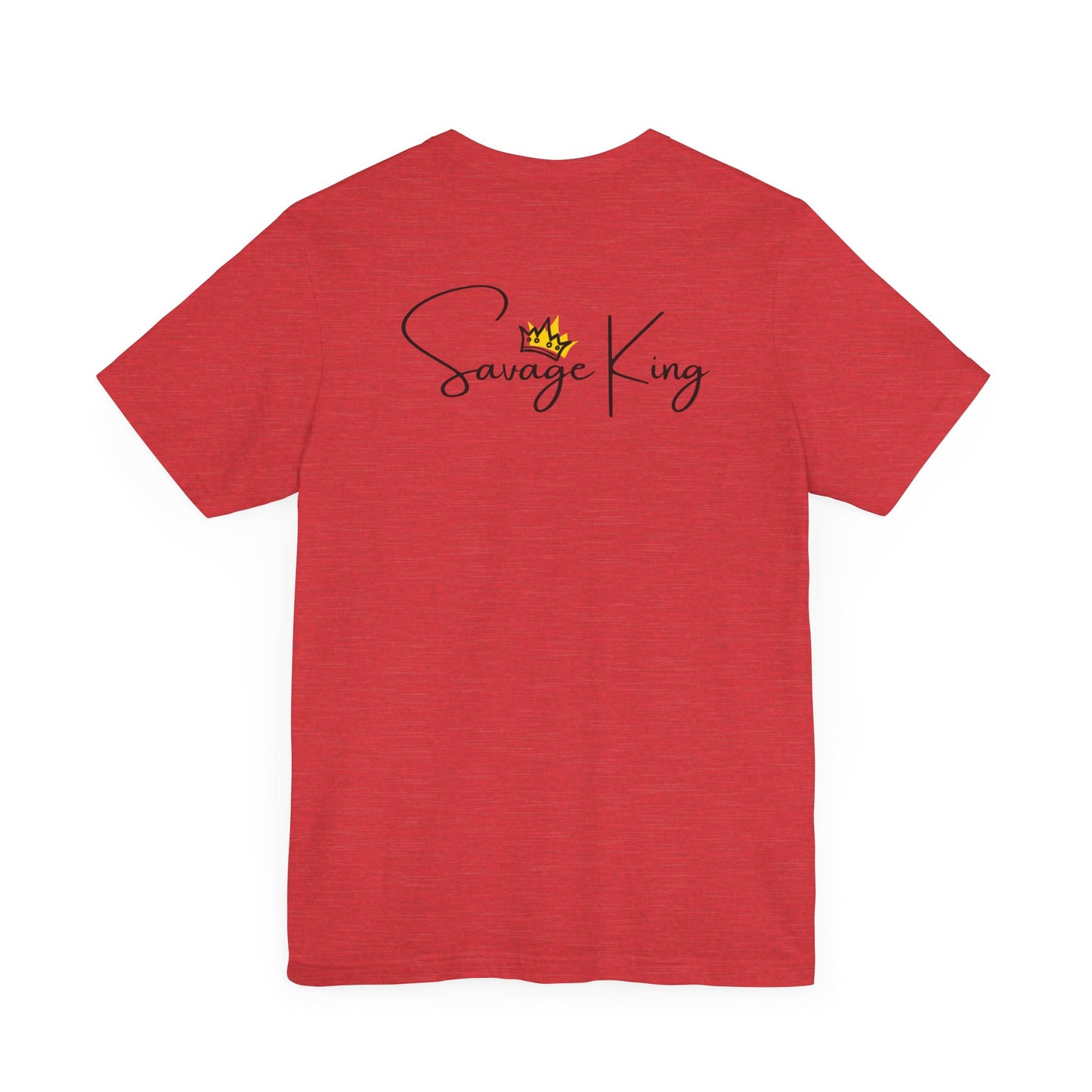 Savage King- Unisex Jersey Short Sleeve Tee