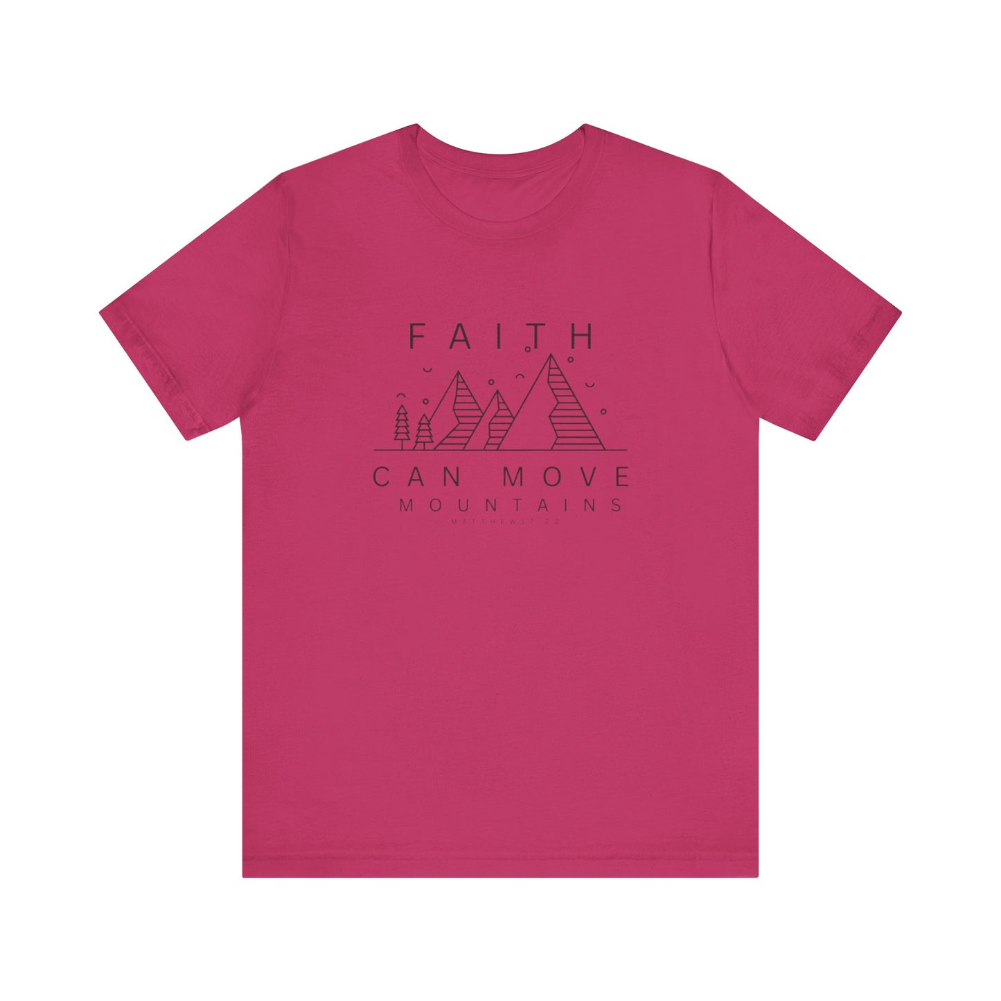 Faith Can Move Mountains- Unisex Jersey Short Sleeve Tee