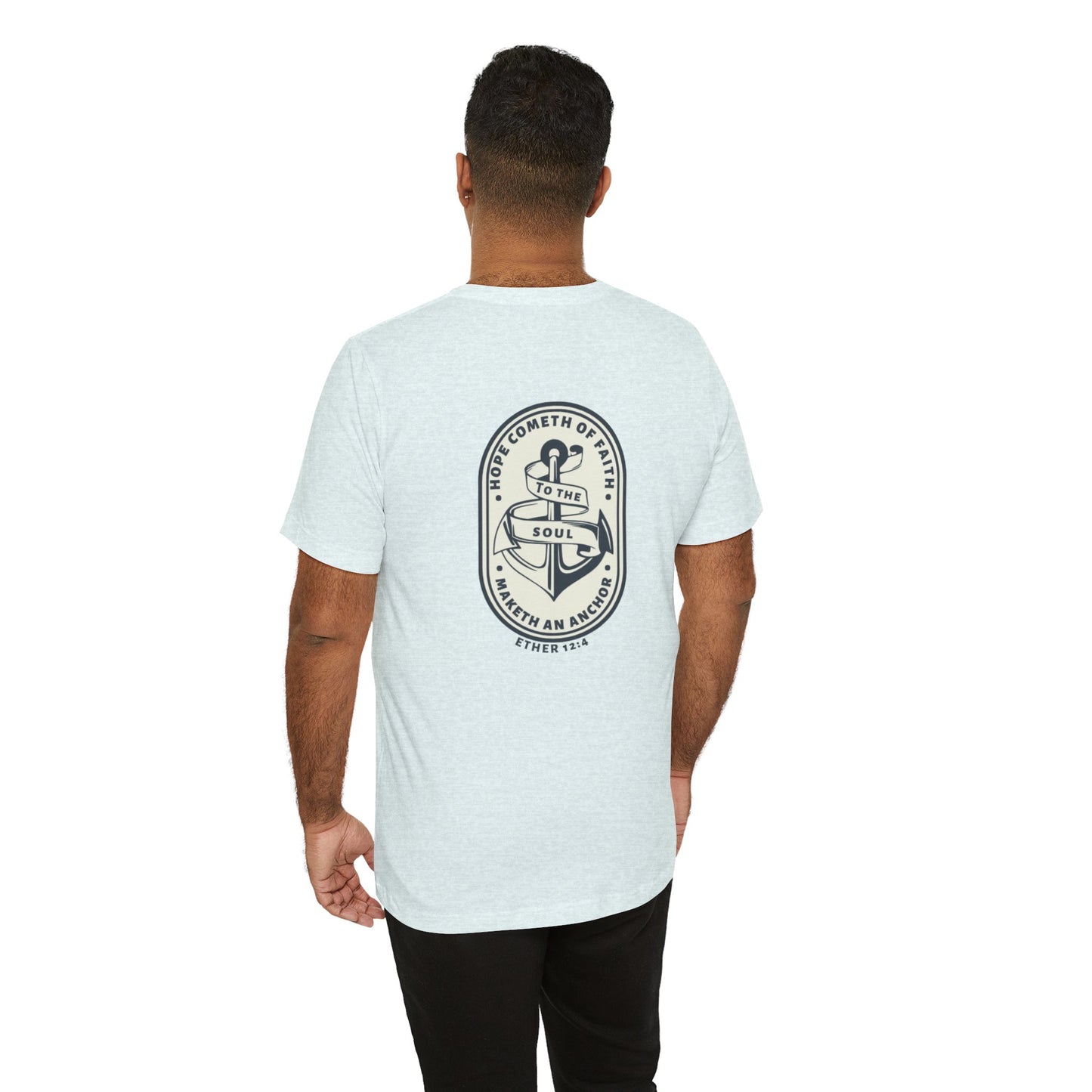 Faith Maketh and Anchor- Unisex Jersey Short Sleeve Tee