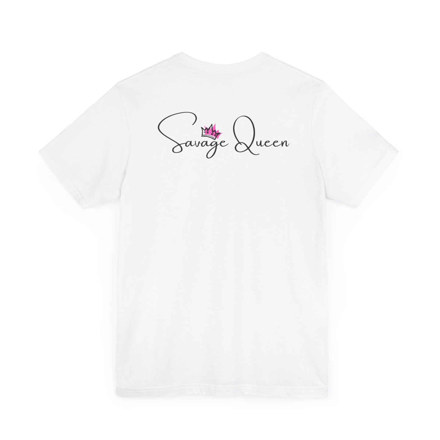 Savage Queen- Jersey Short Sleeve Tee