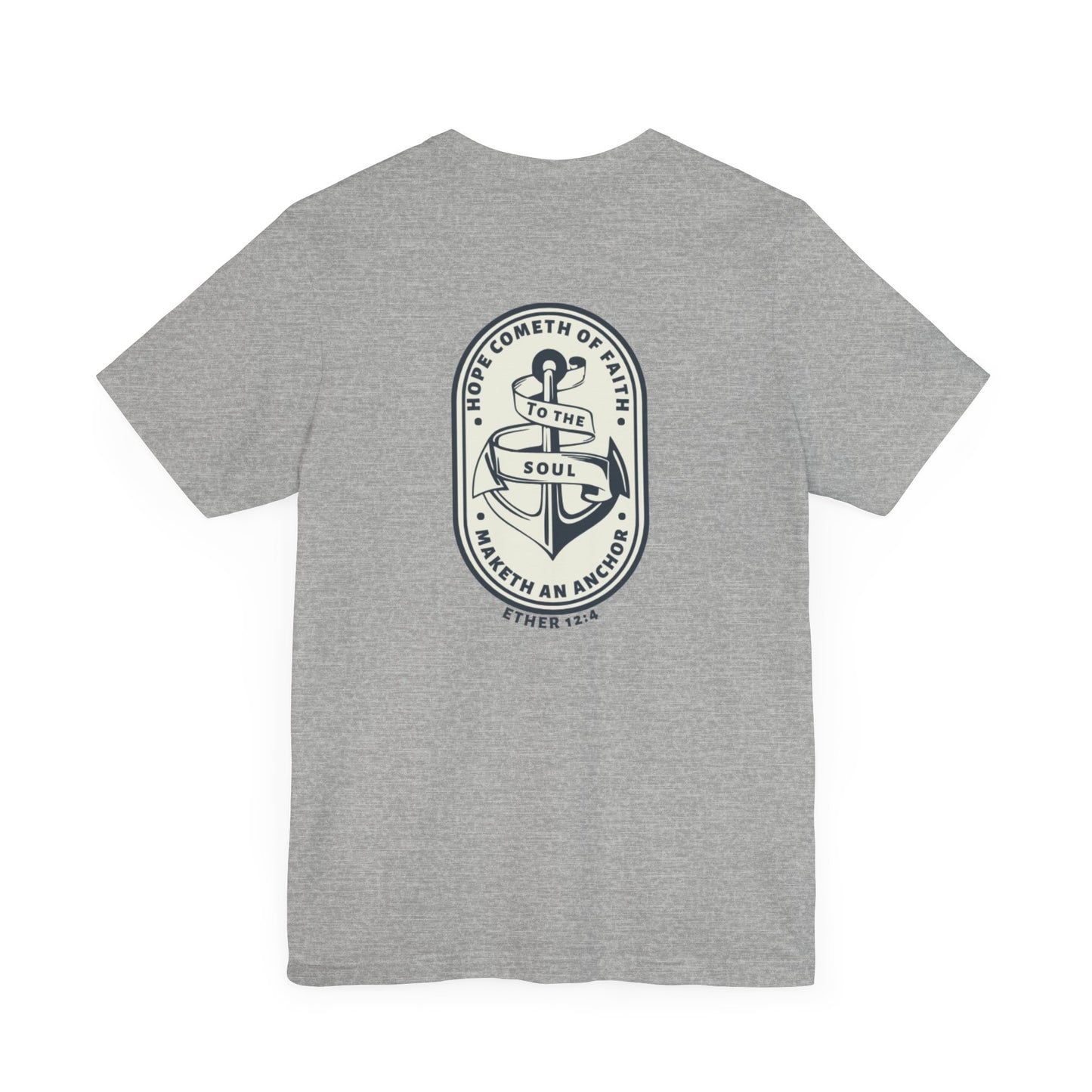 Faith Maketh and Anchor- Unisex Jersey Short Sleeve Tee