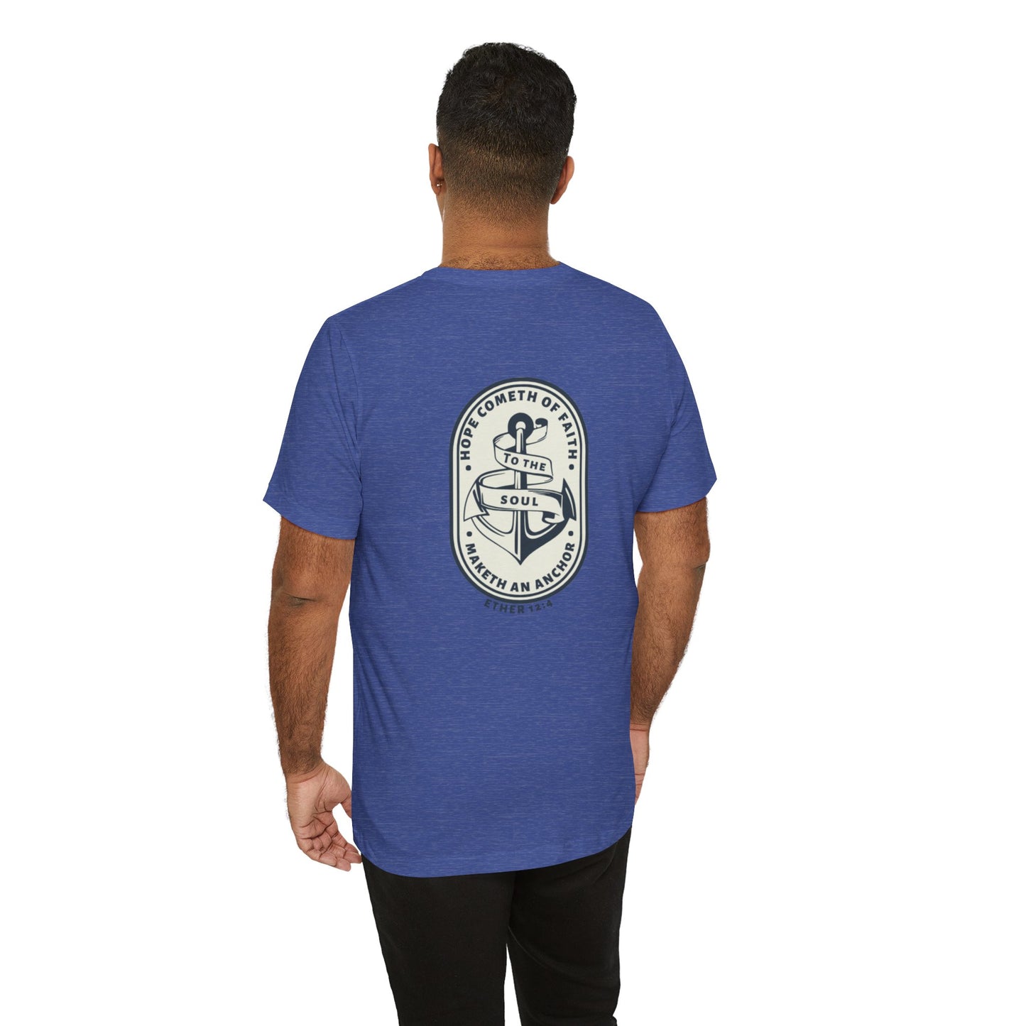 Faith Maketh and Anchor- Unisex Jersey Short Sleeve Tee