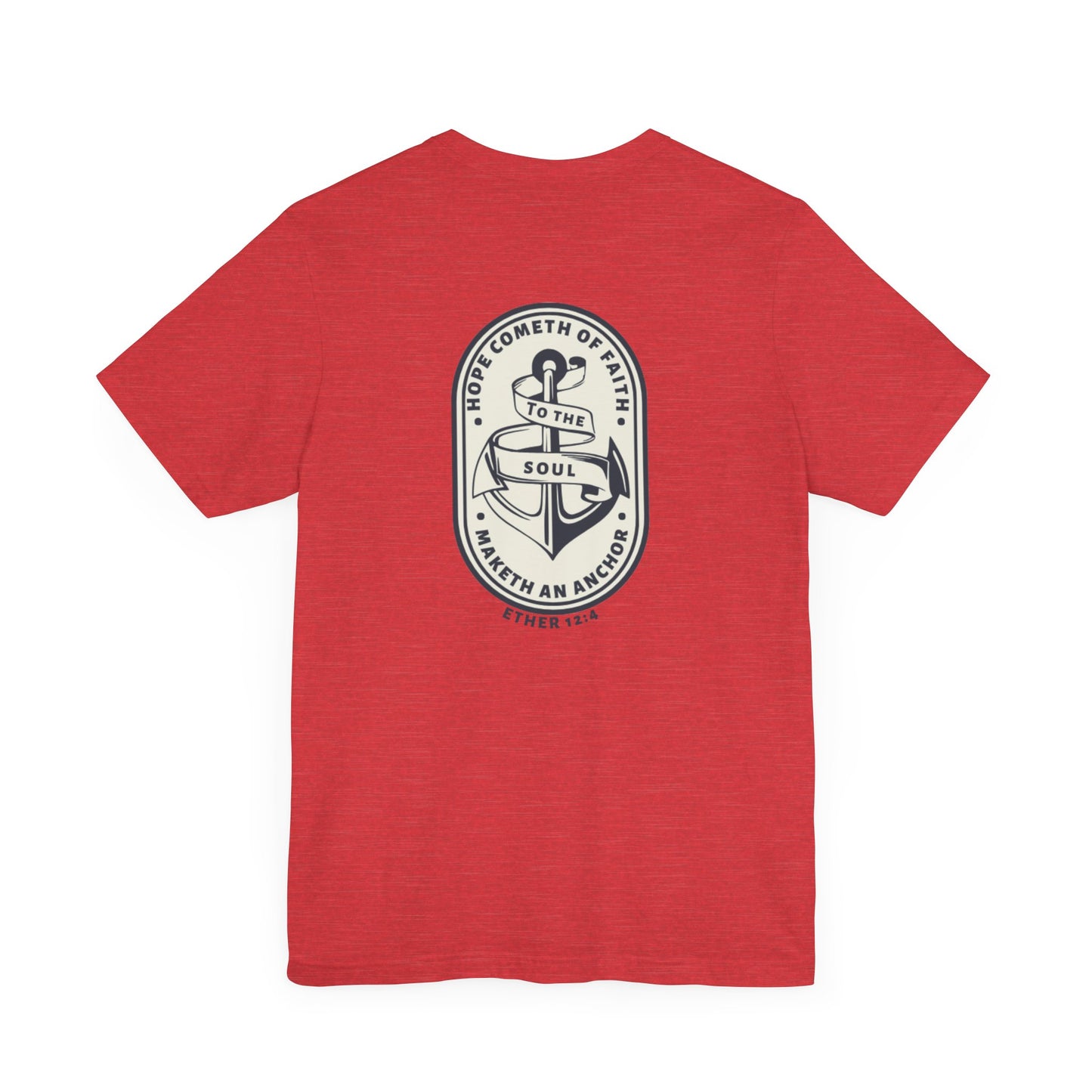 Faith Maketh and Anchor- Unisex Jersey Short Sleeve Tee