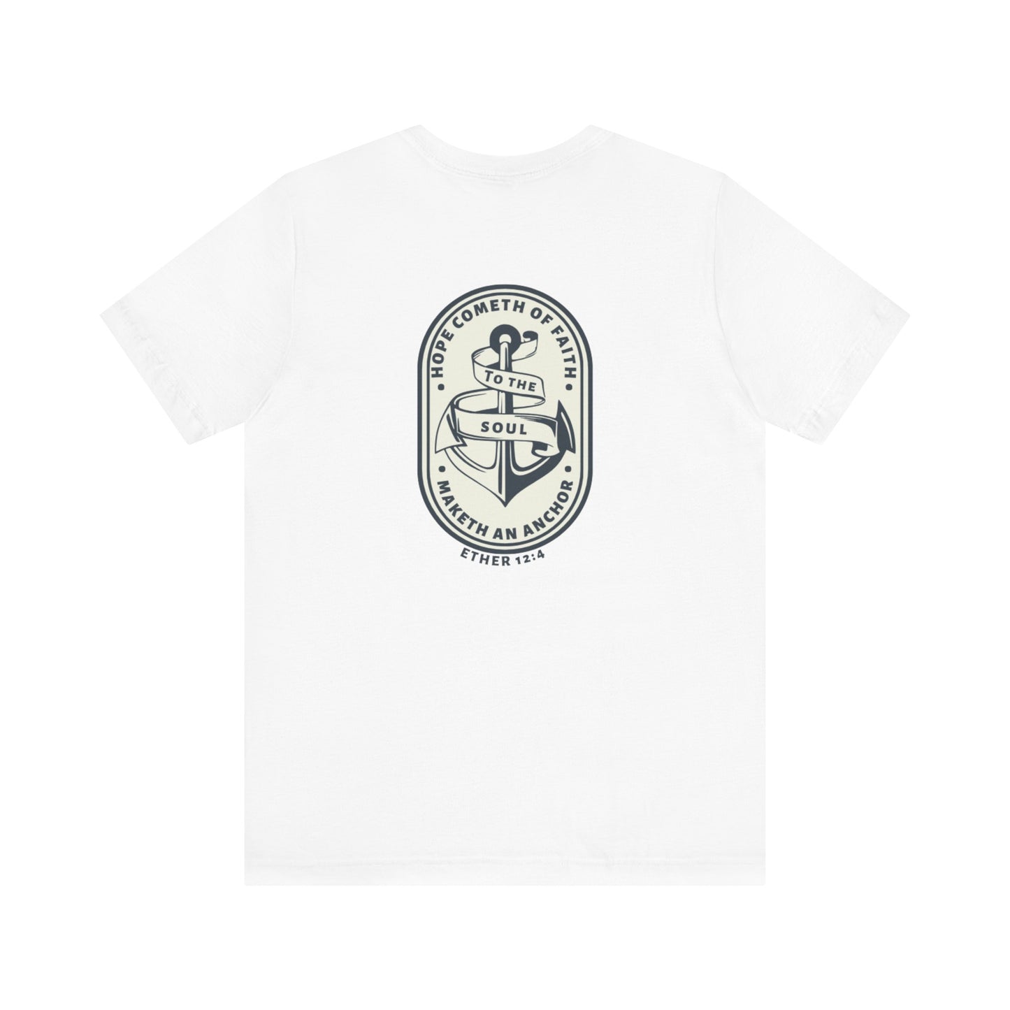 Faith Maketh and Anchor- Unisex Jersey Short Sleeve Tee