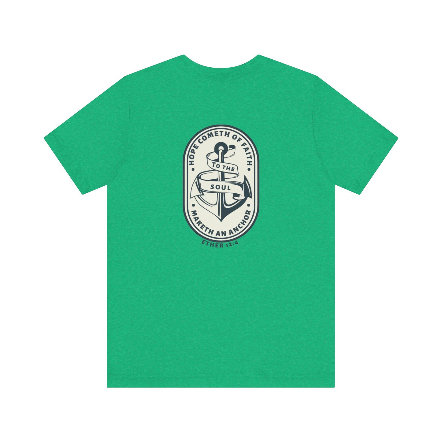 Faith Maketh and Anchor- Unisex Jersey Short Sleeve Tee