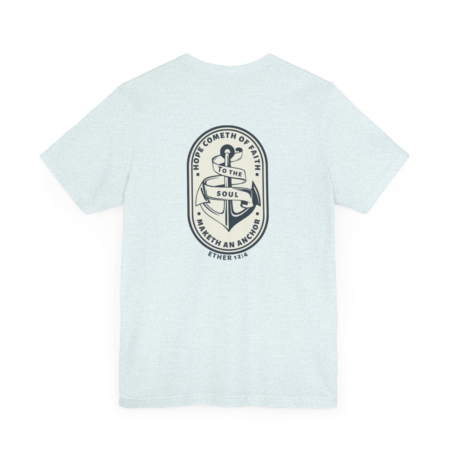 Faith Maketh and Anchor- Unisex Jersey Short Sleeve Tee