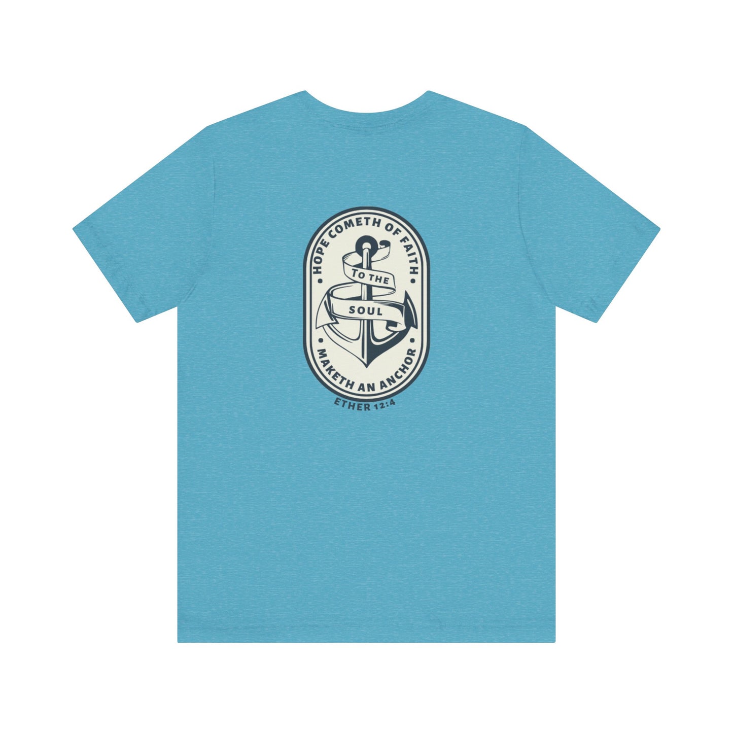 Faith Maketh and Anchor- Unisex Jersey Short Sleeve Tee