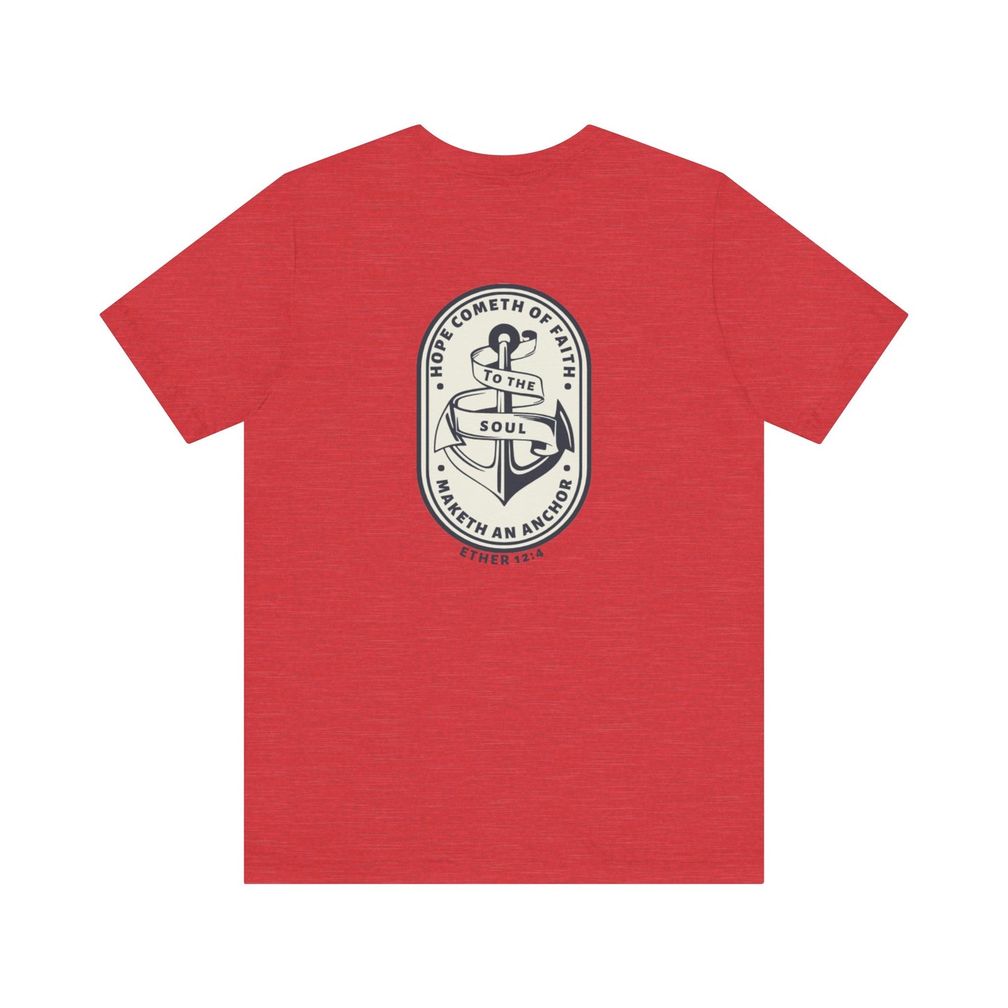 Faith Maketh and Anchor- Unisex Jersey Short Sleeve Tee